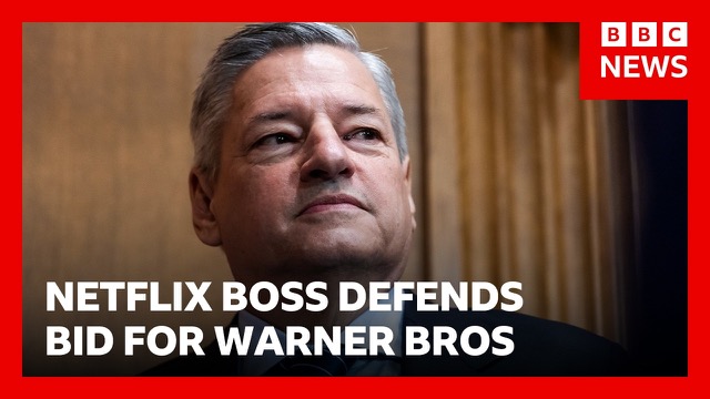Netflix boss defends bid for Warner Bros as Paramount deadline looms