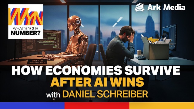 How Economies Survive After AI Wins - with Daniel Schreiber
