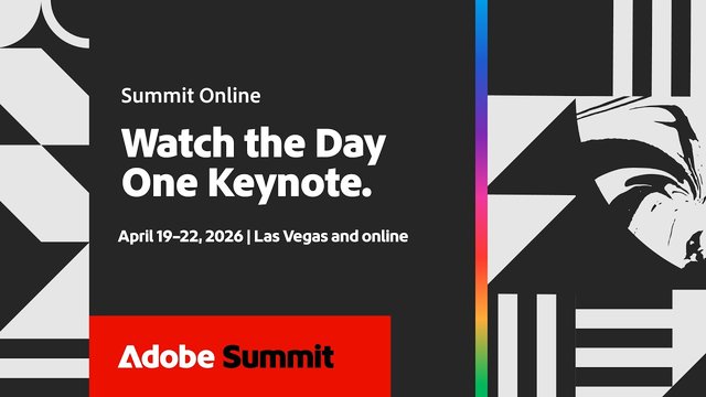 Day One Keynote | Part 2 | Adobe Summit 2026 | Adobe