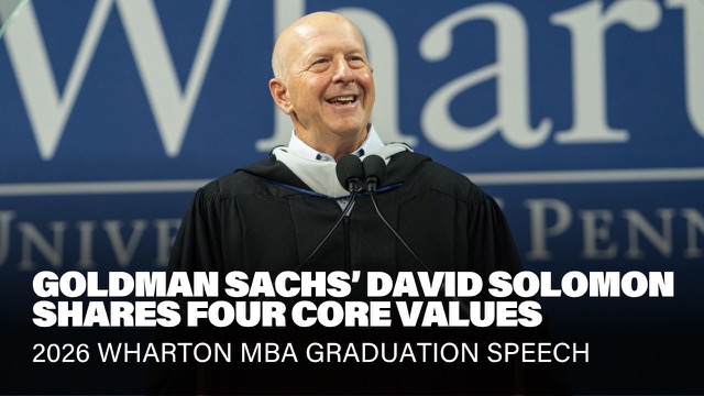 Goldman Sachs CEO David Solomon's 2026 Wharton MBA Graduation Speech