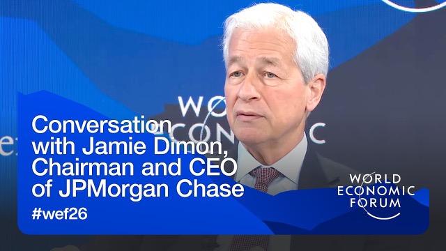 Conversation with Jamie Dimon, Chairman and CEO of JPMorgan Chase | WEF Annual Meeting 2026