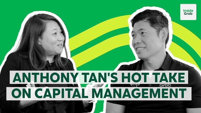 Inside Grab with Anthony Tan Ep 1: Managing Grab's capital & growth from startup to Nasdaq listing