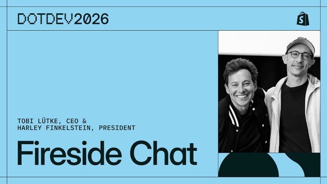 Fireside Chat with Tobi Lütke & Harley Finkelstein | DotDev 2026